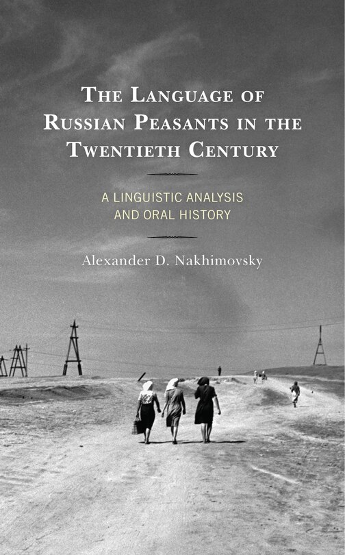 Front cover_The Language of Russian Peasants in the Twentieth Century
