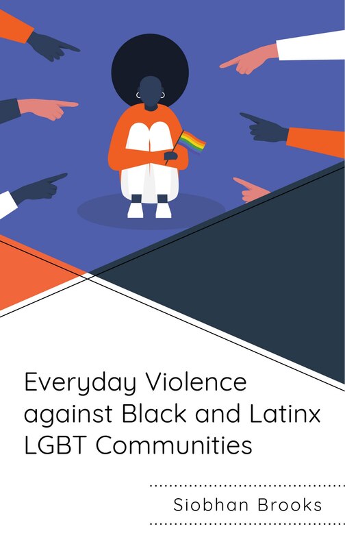 Front cover_Everyday Violence Against Black And Latinx Lgbt Communities