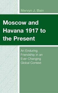 Front cover_Moscow And Havana 1917 To The Present