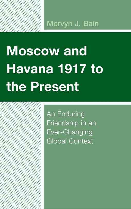 Front cover_Moscow And Havana 1917 To The Present