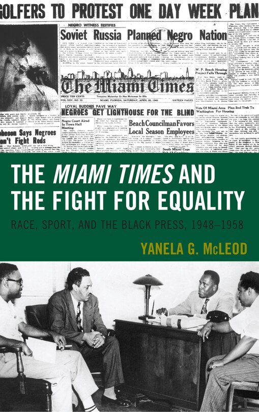 Couverture_The Miami Times and the Fight for Equality