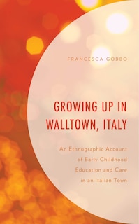 Front cover_Growing Up In Walltown, Italy
