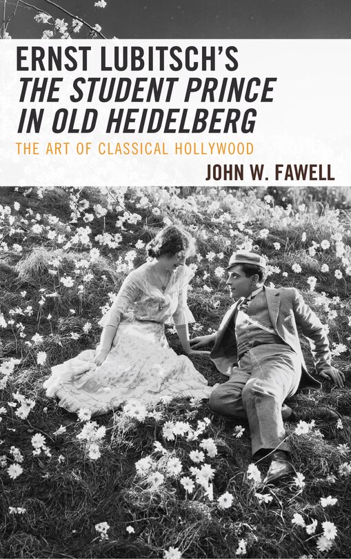 Couverture_Ernst Lubitsch's The Student Prince In Old Heidelberg