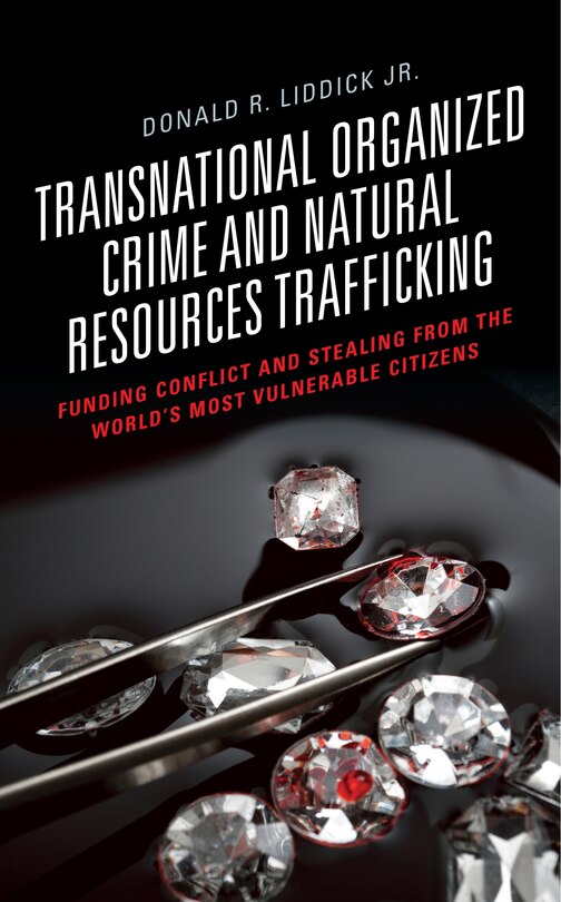 Front cover_Transnational Organized Crime And Natural Resources Trafficking