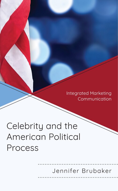 Front cover_Celebrity and the American Political Process