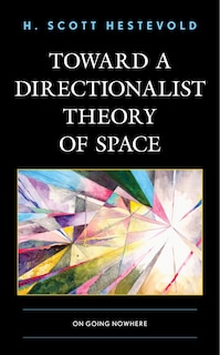 Couverture_Toward A Directionalist Theory Of Space