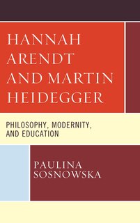 Front cover_Hannah Arendt And Martin Heidegger