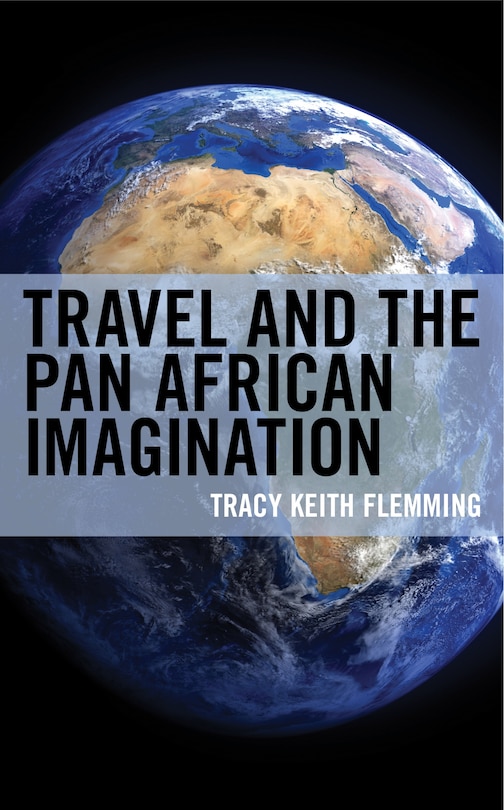 Front cover_Travel And The Pan African Imagination