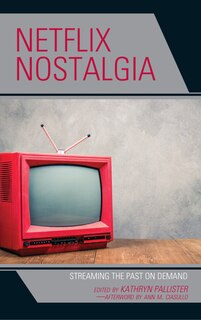 Front cover_Netflix Nostalgia