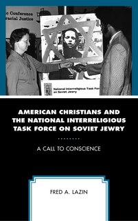 Couverture_American Christians And The National Interreligious Task Force On Soviet Jewry