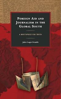 Couverture_Foreign Aid and Journalism in the Global South