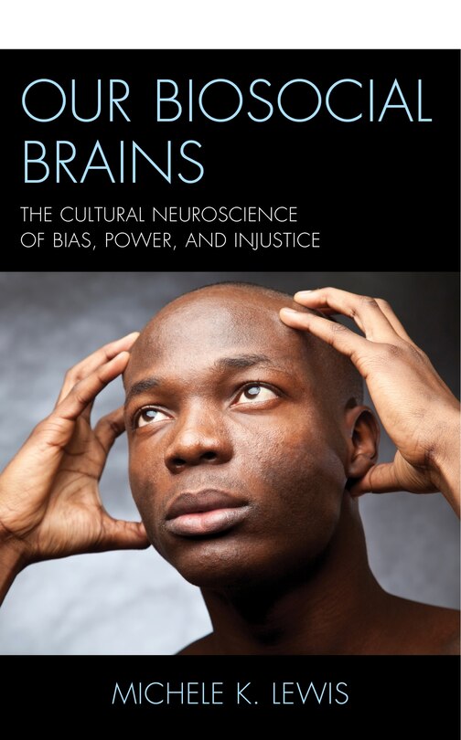 Front cover_Our Biosocial Brains