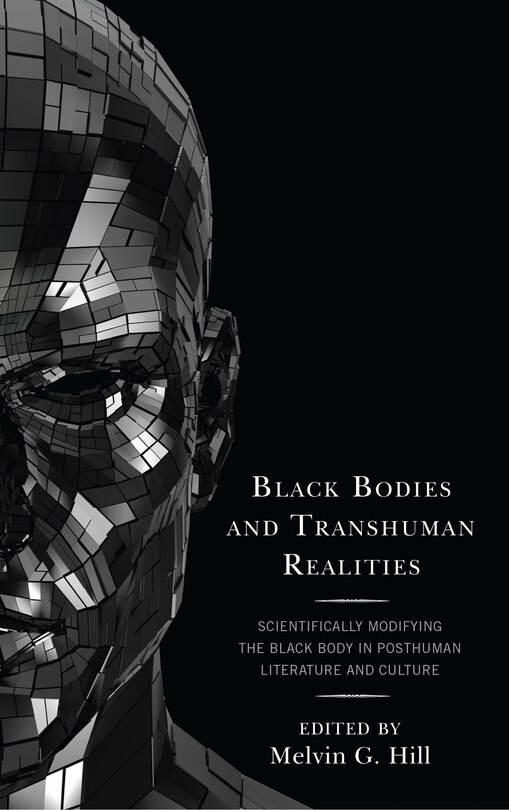 Front cover_Black Bodies And Transhuman Realities