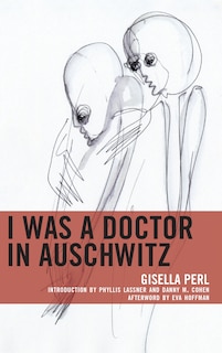 Front cover_I Was A Doctor In Auschwitz