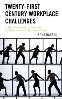 Front cover_Twenty-First Century Workplace Challenges