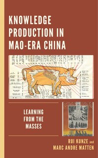 Front cover_Knowledge Production in Mao-Era China