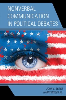 Front cover_Nonverbal Communication In Political Debates