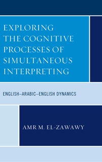 Couverture_Exploring the Cognitive Processes of Simultaneous Interpreting