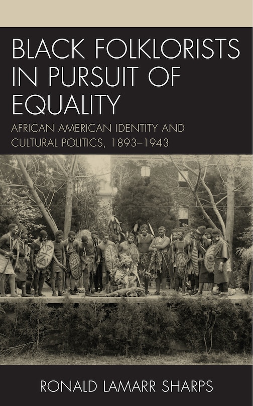 Front cover_Black Folklorists in Pursuit of Equality