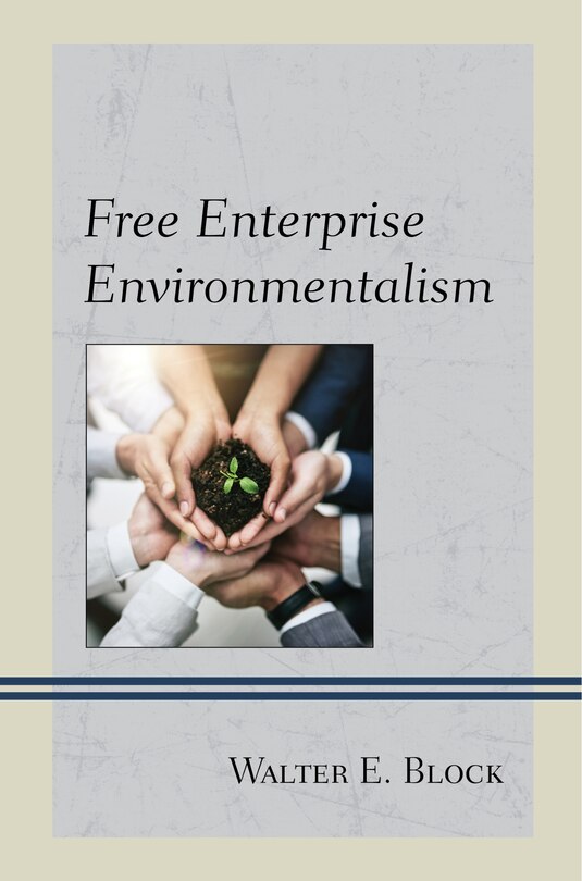 Front cover_Free Enterprise Environmentalism