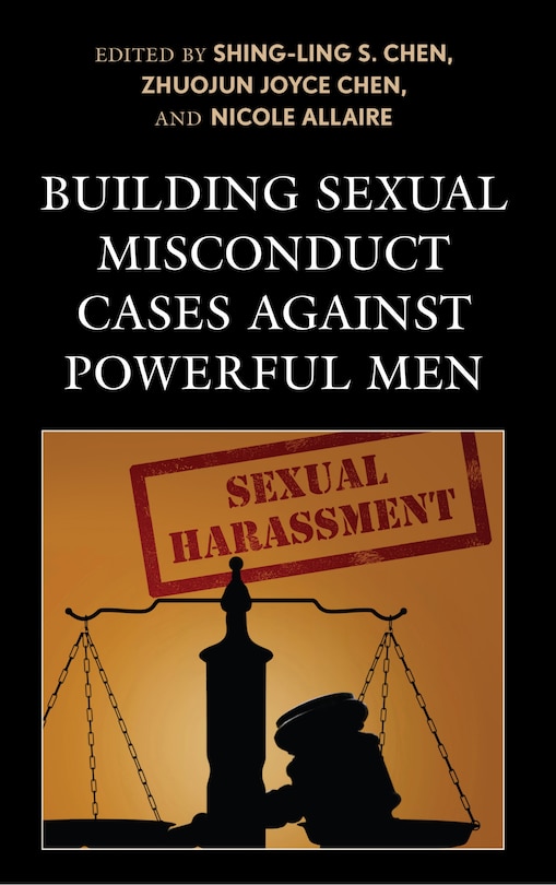 Front cover_Building Sexual Misconduct Cases Against Powerful Men