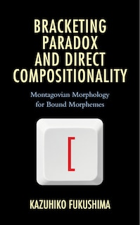 Couverture_Bracketing Paradox And Direct Compositionality