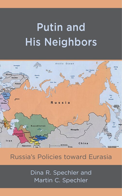 Front cover_Putin And His Neighbors