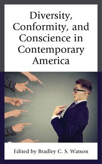Front cover_Diversity, Conformity, And Conscience In Contemporary America