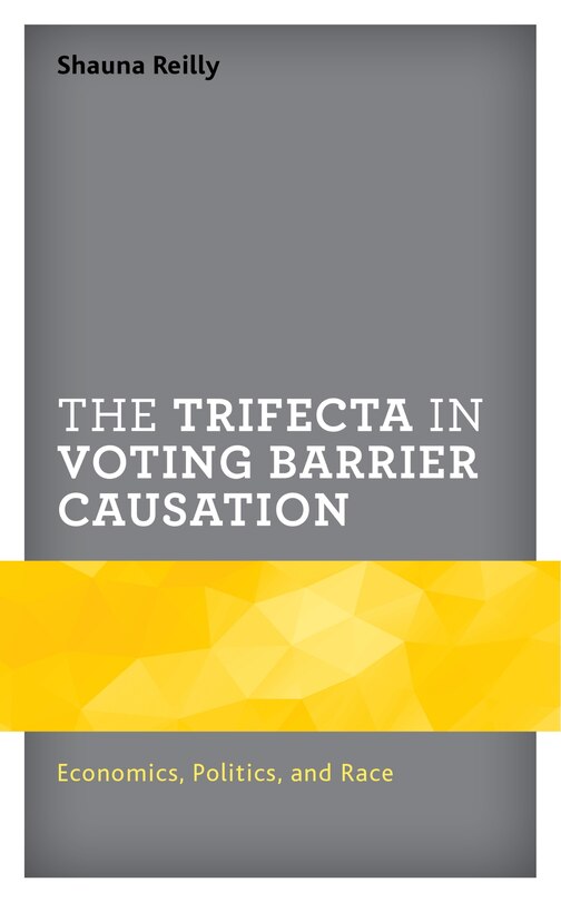 Front cover_The Trifecta in Voting Barrier Causation