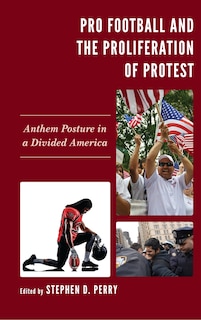 Couverture_Pro Football and the Proliferation of Protest