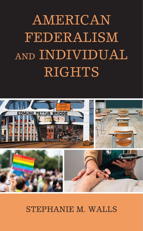 Couverture_American Federalism And Individual Rights