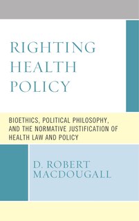 Front cover_Righting Health Policy