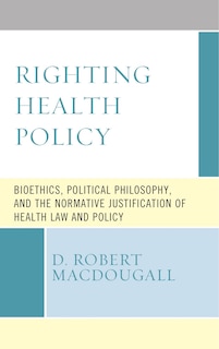 Front cover_Righting Health Policy