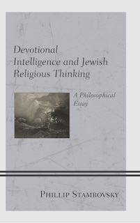 Couverture_Devotional Intelligence And Jewish Religious Thinking