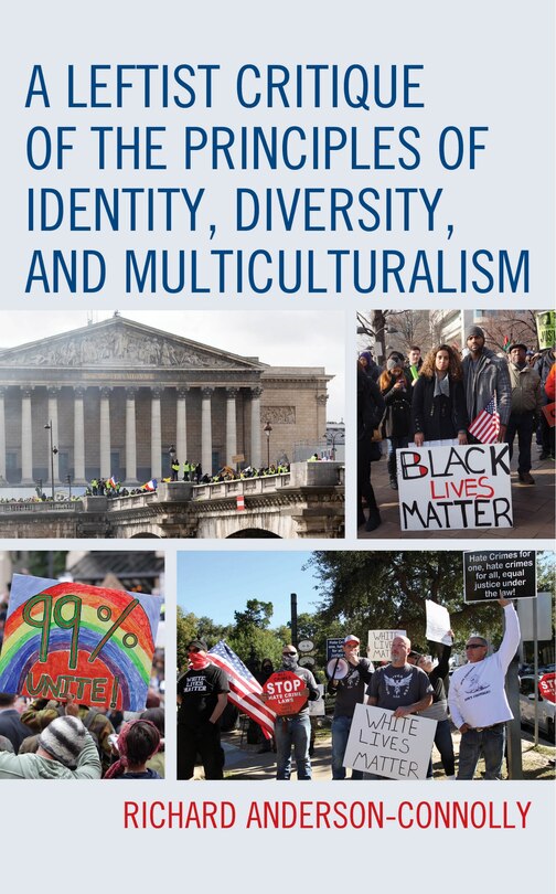 Couverture_A Leftist Critique of the Principles of Identity, Diversity, and Multiculturalism
