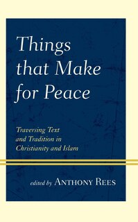 Front cover_Things That Make For Peace