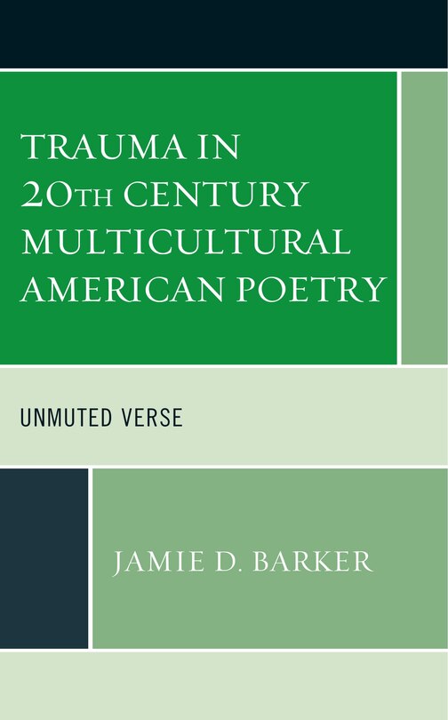 Front cover_Trauma In 20th Century Multicultural American Poetry