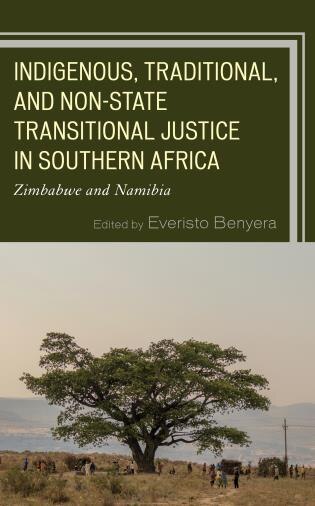 Front cover_Indigenous, Traditional, and Non-State Transitional Justice in Southern Africa