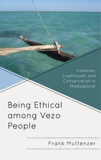Front cover_Being Ethical Among Vezo People