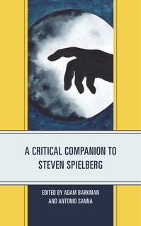Couverture_A Critical Companion to Steven Spielberg