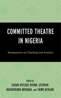 Front cover_Committed Theatre In Nigeria
