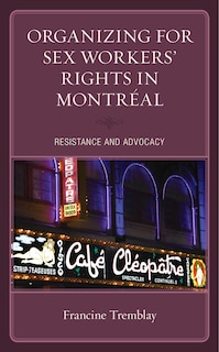 Couverture_Organizing for Sex Workers’ Rights in Montréal