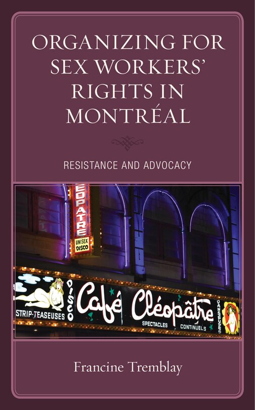 Couverture_Organizing for Sex Workers’ Rights in Montréal