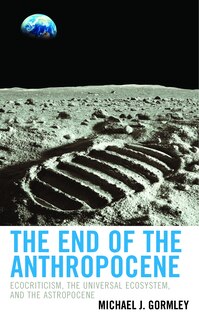 Couverture_The End of the Anthropocene