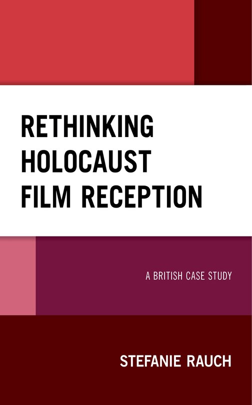 Front cover_Rethinking Holocaust Film Reception