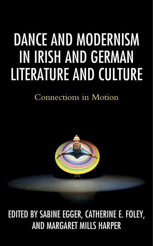 Couverture_Dance and Modernism in Irish and German Literature and Culture
