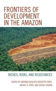 Couverture_Frontiers of Development in the Amazon