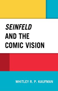 Front cover_Seinfeld And The Comic Vision