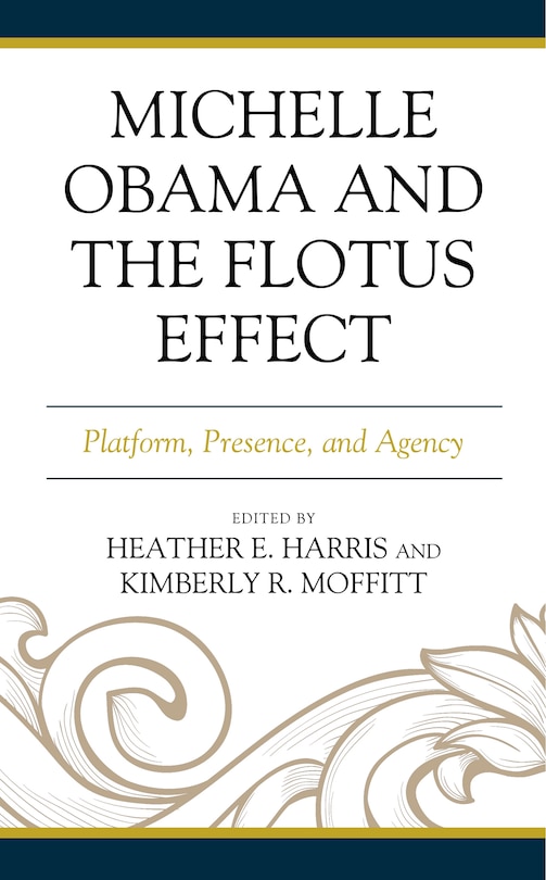 Couverture_Michelle Obama And The Flotus Effect