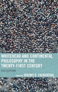 Couverture_Whitehead And Continental Philosophy In The Twenty-first Century